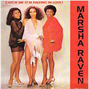 Marsha Raven - Catch Me (I'm Falling In Love)
