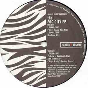 Miguel 'Migs' - The Fog City EP