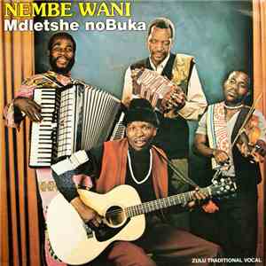 Nembe Wani - Mdletshe noBuka