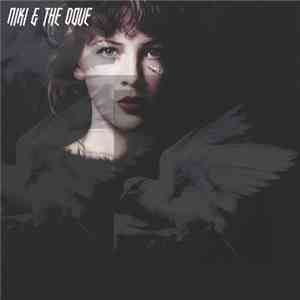 Niki & The Dove - DJ, Ease My Mind