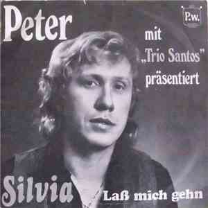 Peter, Trio Santos - Silvia