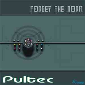 Pultec  - Forget The Norm
