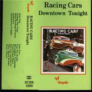 Racing Cars - Downtown Tonight