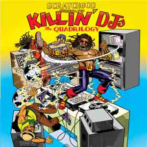 Ruckazoid - KILLIN' DJ'S: THE QUADRILOGY