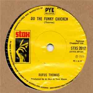 Rufus Thomas / Carla Thomas - Do The Funky Chicken / Gee Whiz (Look At His Eyes)