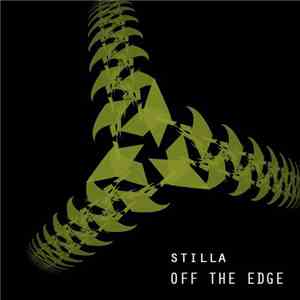 Stilla  - Off The Edge