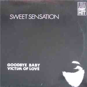 Sweet Sensation - (Goodbye Baby) Victim Of Love (Remix)