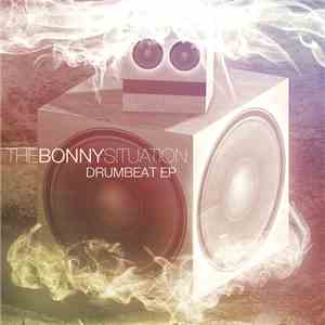 The Bonny Situation - Drumbeat EP