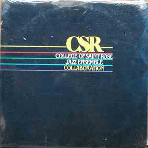 The College Of Saint Rose Jazz Ensemble - Collaboration