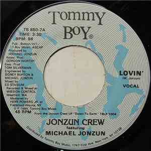 The Jonzun Crew Featuring Michael Jonzun - Lovin'