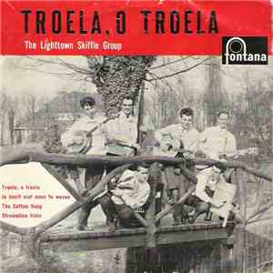 The Lighttown Skiffle Group - Troela O Troela