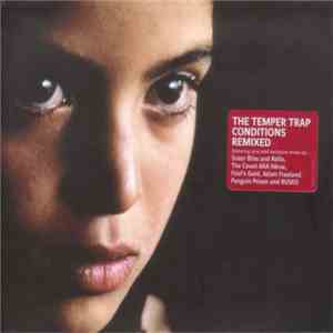 The Temper Trap - Conditions Remixed