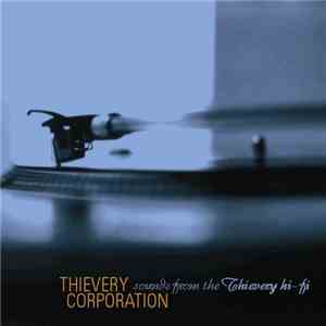 Thievery Corporation - Sounds From The Thievery Hi-Fi