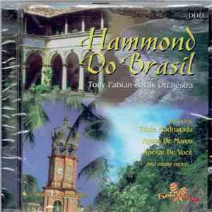 Tony Fabian & His Orchestra - Hammond Do Brasil