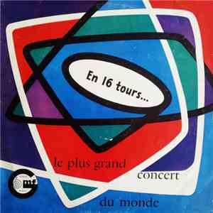 Various - En 16 Tours... Le Plus Grand Concert Du Monde