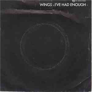 Wings - I've Had Enough