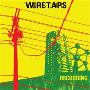 Wiretaps - Recording