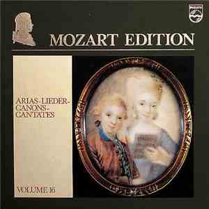 Wolfgang Amadeus Mozart - Mozart Edition 16 ● Arias-Lieder-Canons-Cantates