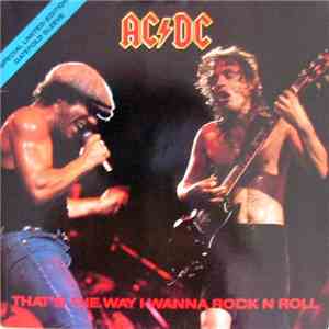 AC/DC - That's The Way I Wanna Rock N Roll