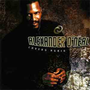 Alexander O'Neal - Lovers Again