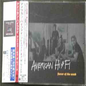 American Hi-Fi - Flavor Of The Weak