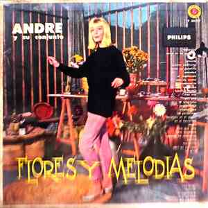 Andre Y Su Conjunto - Flores Y Melodías