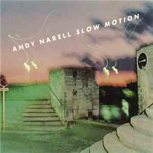 Andy Narell - Slow Motion