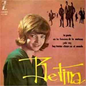 Betina  - La Gente / En La Frescura De La Mañana / ¡Ahí Va! / Hay Tantos Chicos En El Mundo