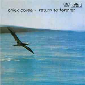 Chick Corea - Return To Forever