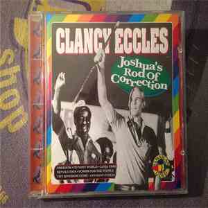 Clancy Eccles - Joshua's Rod Of Correction