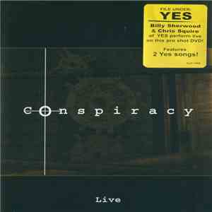 Conspiracy  featuring Chris Squire & Billy Sherwood - Live