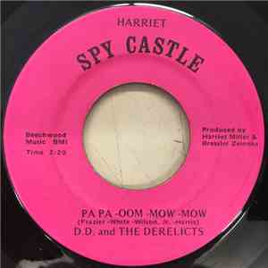 D. D. And The Derelicts - Pa Pa-Oom-Mow-Mow / Nobody But Me