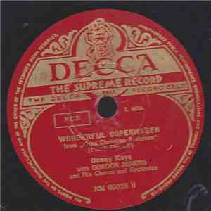Danny Kaye  With Gordon Jenkins And His Chorus And Orchestra - Wonderful Copenhagen / Anywhere I wander