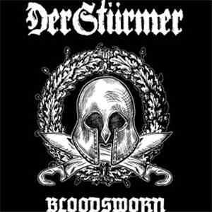 Der Stürmer - Bloodsworn (The First Decade)