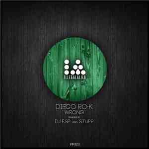 Diego Ro-K - Wrong Ep