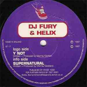 DJ Fury & Helix - Y Not / Supernatural