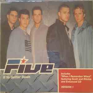 Five - If Ya Gettin' Down