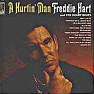 Freddie Hart And The Heartbeats - A Hurtin' Man