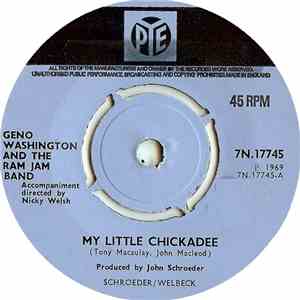 Geno Washington And The Ram Jam Band - My Little Chickadee