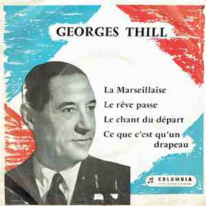 Georges Thill - La Marseillaise