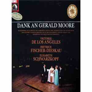 Gerald Moore, Dietrich Fischer-Dieskau, Victoria De Los Angeles, Elisabeth Schwarzkopf - Dank an Gerald Moore