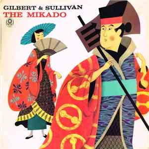 Gilbert & Sullivan - The Mikado