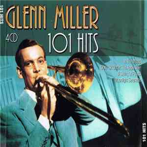Glenn Miller - 101 Hits (4CD Box)