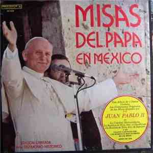 His Holiness Pope John Paul II - Misas Del Papa En Mexico