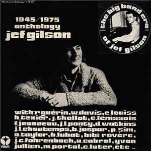 Jef Gilson - Anthology Jef Gilson 1945/1975 : The Big Band Era