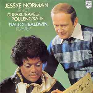 Jessye Norman, Duparc / Ravel / Poulenc / Satie, Dalton Baldwin - Jessye Norman Singt Duparc / Ravel / Poulenc / Satie