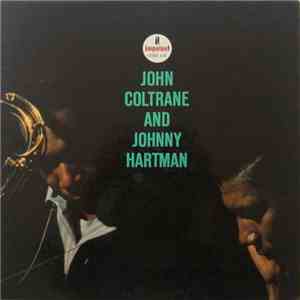John Coltrane And Johnny Hartman - John Coltrane And Johnny Hartman