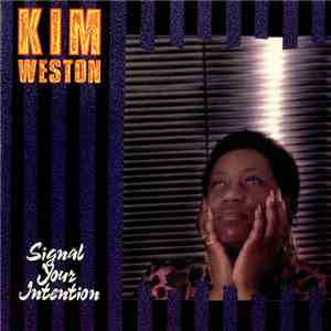 Kim Weston - Signal Your Intention