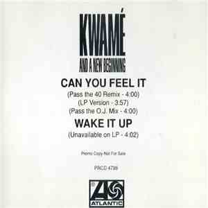 Kwamé & A New Beginning - Can U Feel It?