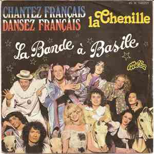 La Bande A Basile - La Chenille / Chantez Français, Dansez Français!
